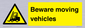 Beware moving vehicles with Warning forklift symbol